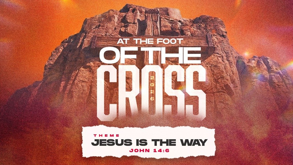 At the Foot of the Cross - 10th Anniversary, Jesus is the Way, 2026